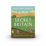 Secret Britain: Unearthing our Mysterious Past (Paperback) - Mary-Ann Ochota
