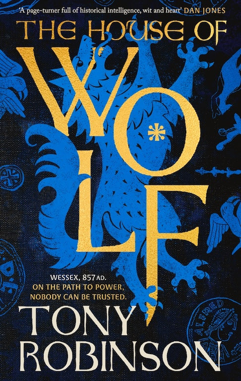 The House of Wolf (Hardback) - Sir Tony Robinson