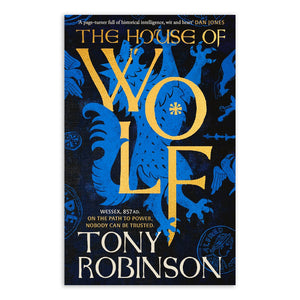 The House of Wolf (Hardback) - Sir Tony Robinson