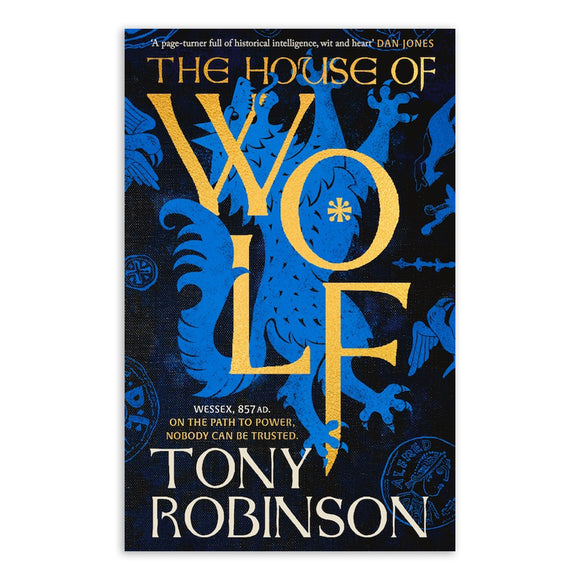 The House of Wolf (Hardback) - Sir Tony Robinson