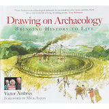 Drawing on Archaeology: Bringing History to Life (Paperback) - Victor Ambrus